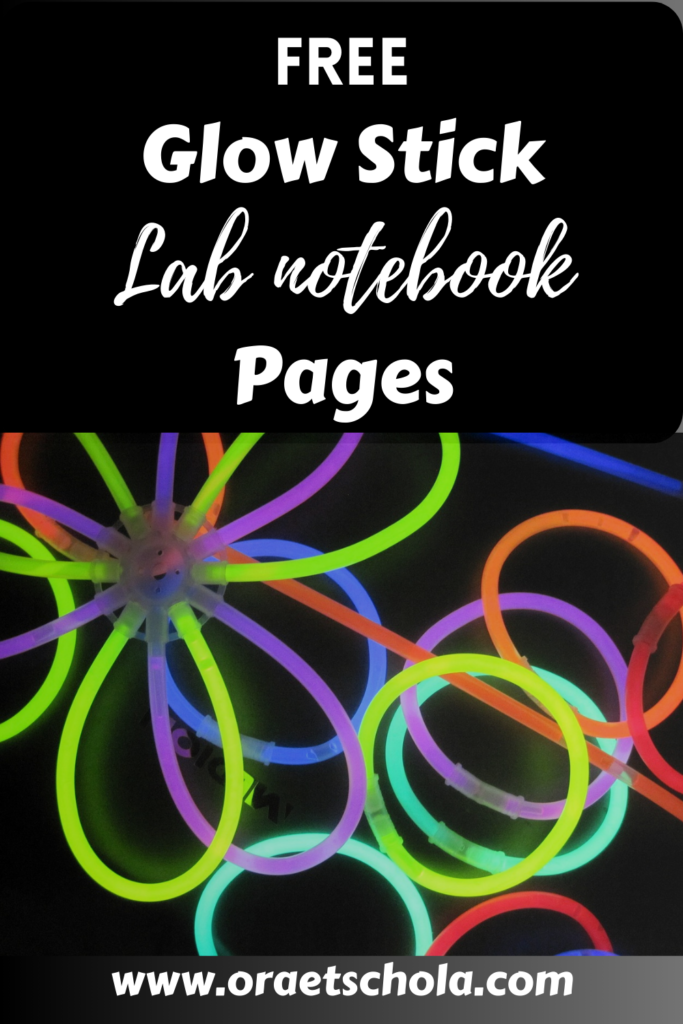 How do Glow Sticks Work Fall Homeschool Science Series Ora Et Schola