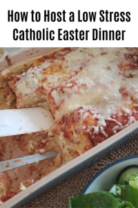 low stress Catholic Easter dinner pin